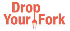 Drop Your Fork